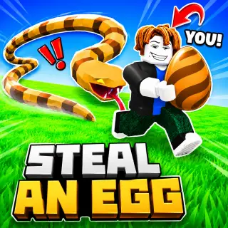 Roblox : Steal An Egg